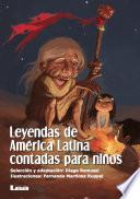 Libro de Leyendas De América Latina Contadas Para Niños
