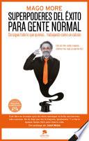 Libro de Superpoderes Del éxito Para Gente Normal