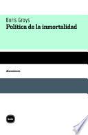 Libro de Política De La Inmortalidad
