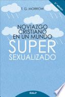 Libro de Noviazgo Cristiano Enun Mundo Super Sexualizado