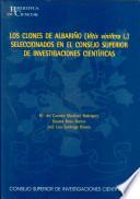 Libro de Los Clones De Albariño (vitis Vinifera L.) Seleccionados Por El Consejo Superior De Investigaciones Científicas