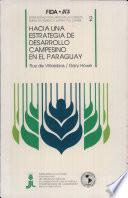Libro de Hacia Una Estrategia De Desarrollo Campesino En El Paraguay