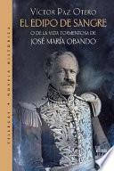 Libro de El Edipo De Sangre, O, De La Vida Tormentosa De José María Obando