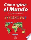 Libro de Cómo Gira El Mundo