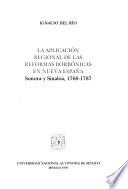 Libro de La Aplicación Regional De Las Reformas Borbónicas En Nueva España