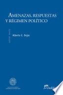Libro de Amenazas, Respuesta Y Régimen Político