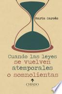 Libro de Cuando Las Leyes Se Vuelven Atemporales O Somnolientas