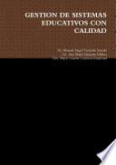 Libro de Gestion De Sistemas Educativos Con Calidad