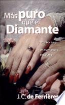 Libro de Más Puro Que El Diamante