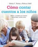 Libro de Cómo Contar Cuentos A Los Niños