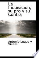 Libro de La Inquisicion, Su Pro Y Su Contra
