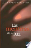 Libro de Las Mentiras De La Luz