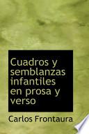 Libro de Cuadros Y Semblanzas Infantiles En Prosa Y Verso