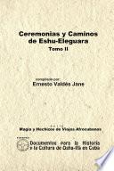 Libro de Ceremonias Y Caminos De Eshu Eleguara