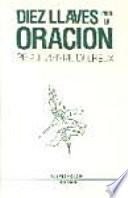 Libro de Diez Llaves Para La Oración