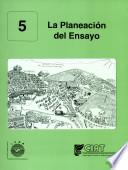 Libro de Cartillas Para Cial. La Planeación Del Ensayo. Cartilla No.5