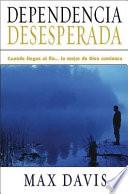 Libro de Dependencia Desesperada