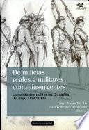 Libro de De Milicias Reales A Militares Contrainsurgentes