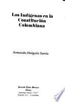 Libro de Los Indígenas En La Constitución Colombiana