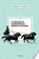 Libro de El Proceso De Convertirse En Persona Autónoma