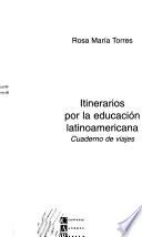 Libro de Itinerarios Por La Educación Latinoamericana