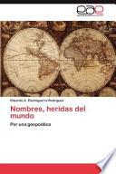 Libro de Nombres, Heridas Del Mundo