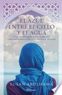 Libro de El Azul Entre El Cielo Y El Agua