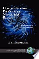 Libro de Descentralizacin Para Satisfacer Necesidades Bsicas