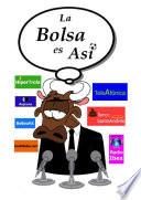 Libro de La Bolsa Es Asi