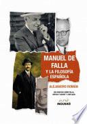 Libro de Manuel De Falla Y La Filosofía Española