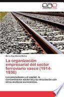 Libro de La Organización Empresarial Del Sector Ferroviario Vasco
