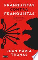 Libro de Franquistas Contra Franquistas