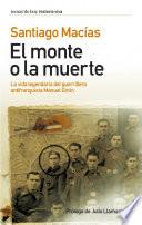 Libro de El Monte O La Muerte