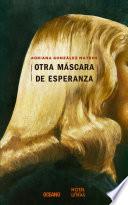 Libro de Otra Máscara De Esperanza