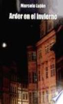 Libro de Arder En El Invierno