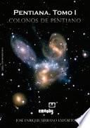 Libro de Pentiana Tomo I Colonos De Pentiano
