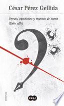 Libro de Versos, Canciones Y Trocitos De Carne (spin Offs)