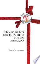 Libro de Elogio De Los Jueces Escrito Por Un Abogado