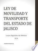 Libro de Ley De Movilidad Y Transportes Del Estado De Jalisco