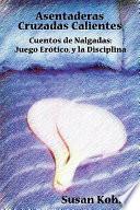 Libro de Asentaderas Cruzados Calientes