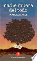 Libro de Nadie Muere Del Todo