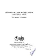 Libro de La Informática Y La Telemática En El Campo De La Salud