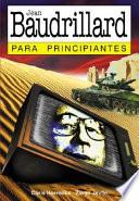 Libro de Baudrillard Para Principiantes