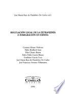 Libro de Regulación Legal De La Extranjería E Inmigración En Espãna