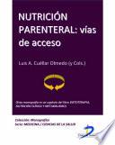 Libro de Nutrición Parenteral. Vías De Acceso