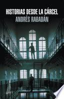 Libro de Historias Desde La Cárcel