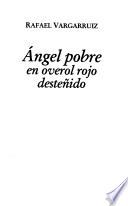 Libro de Angel Pobre En Overol Rojo Desteñido