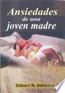 Libro de Ansiedades De Una Joven Madre