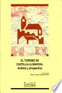 Libro de El Turismo En Castilla La Mancha