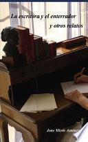 Libro de La Escritora Y El Enterrador Y Otros Relatos